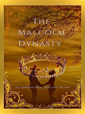 cover image of The Malcolm Dynasty
